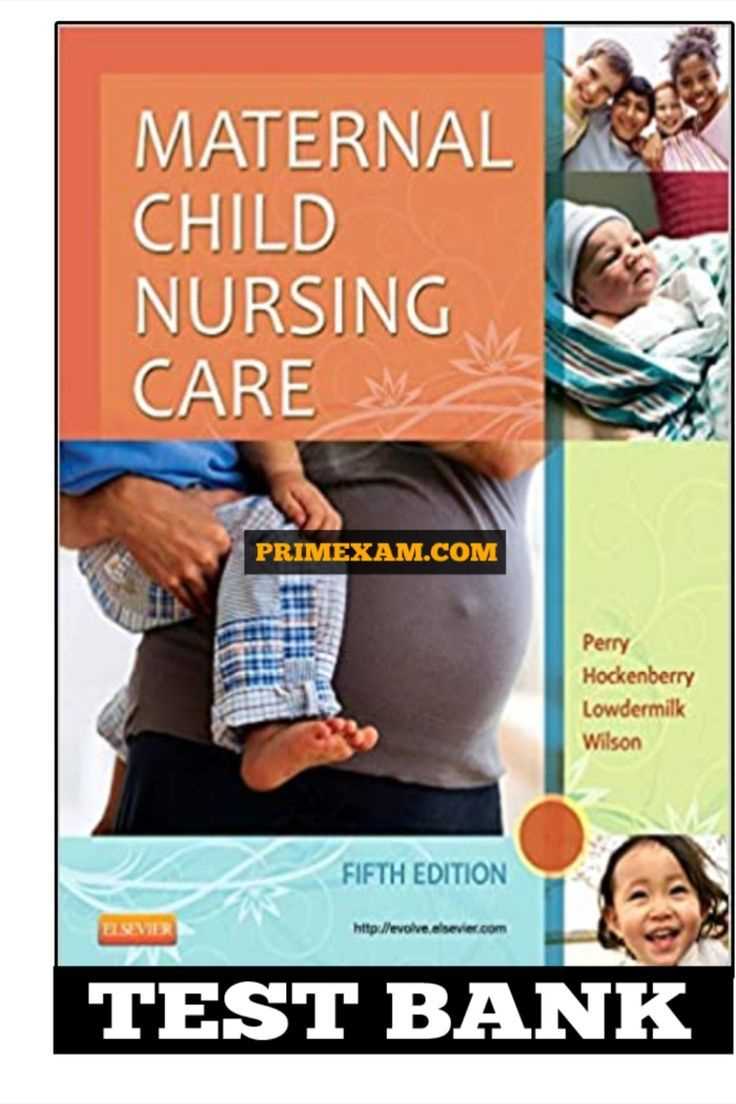 Maternal Child Nursing Care 6th Edition Test Bank Free