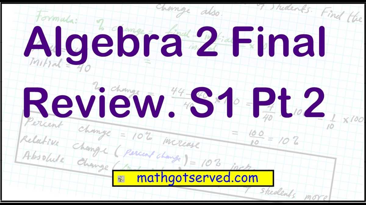 Mastering the Challenges of the Honors Algebra 2 Final Exam Honors algebra 2 final exam review