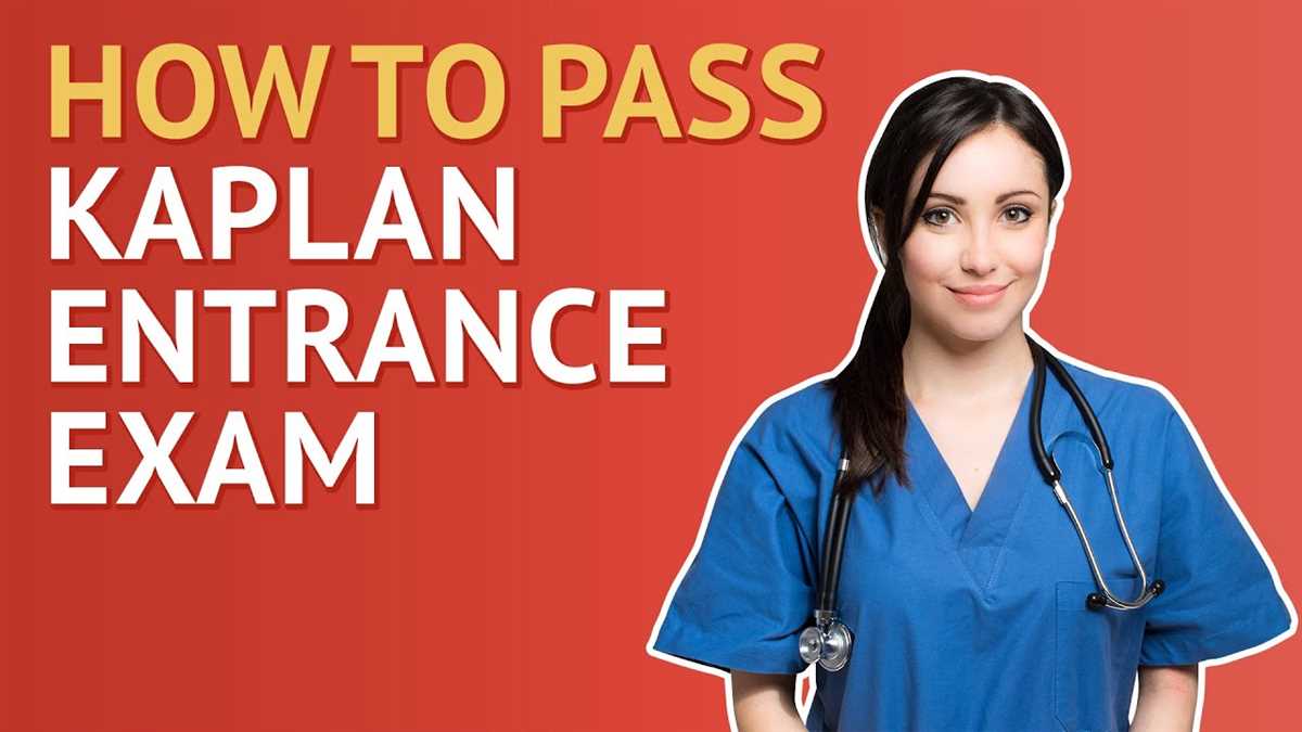 Cracking the Kaplan Nursing Entrance Exam: Mastering Key Questions Kaplan nursing entrance exam questions
