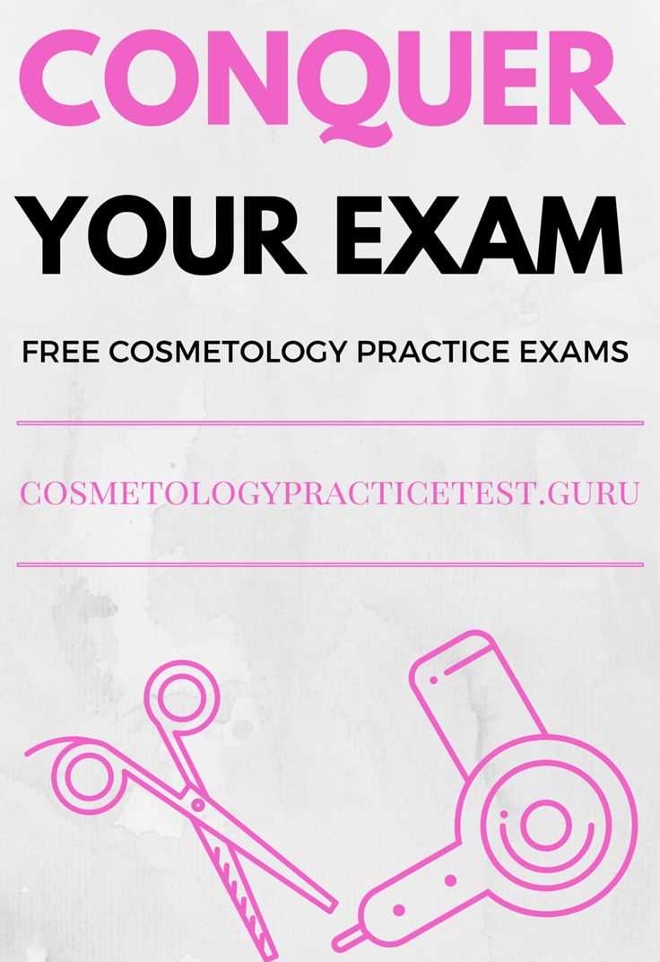 Master your cosmetology skills with state board practice exam 2 Cosmetology state board practice exam 2