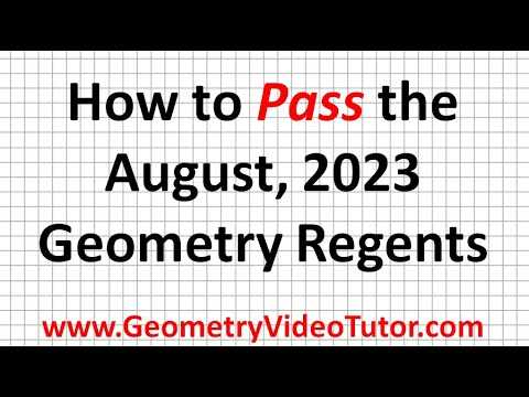 Understanding the Geometry August 2011 Regents Exam