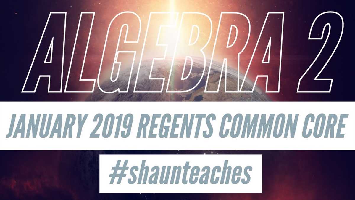 Step-by-step solutions for the January 2026 algebra 2 regents exam January 2026 algebra 2 regents answers with work