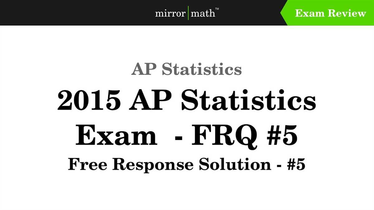 Unveiling the Effortless Solutions to the 2012 AP Stats Free Response Questions 2012 ap stats free response answers