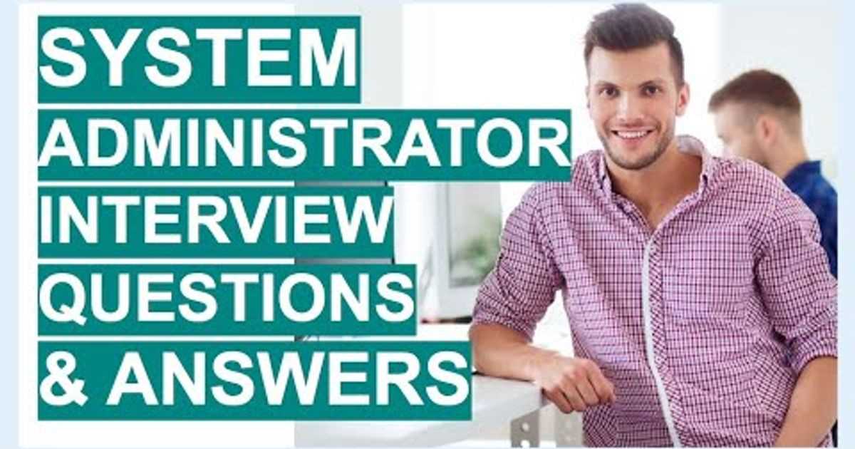 Top 10 System Administrator Interview Questions and Answers PDF